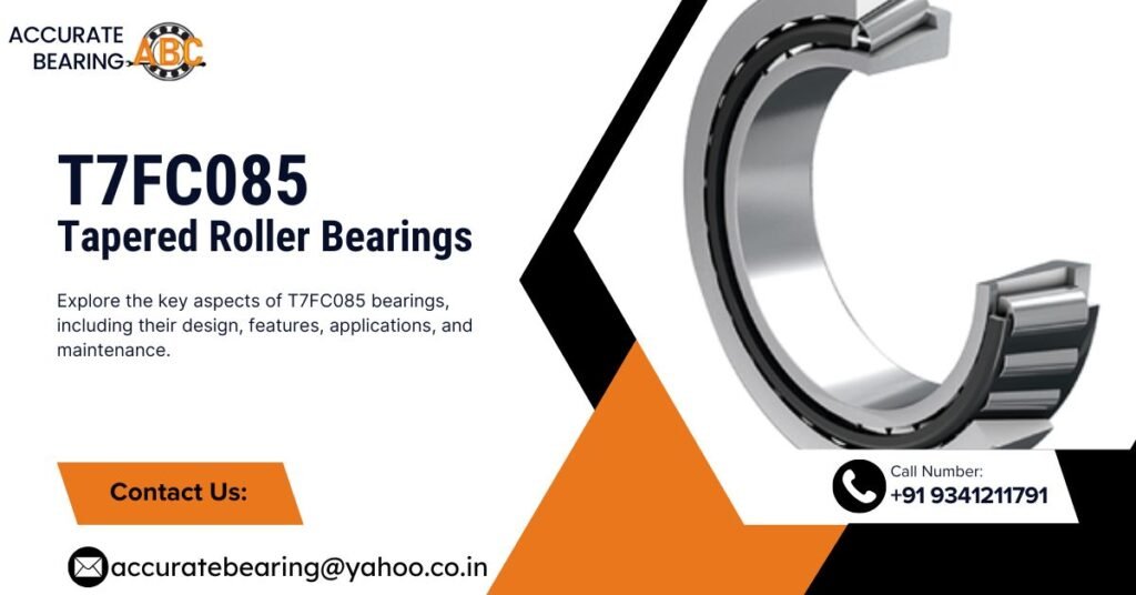 T7FC085 Tapered Roller Bearing