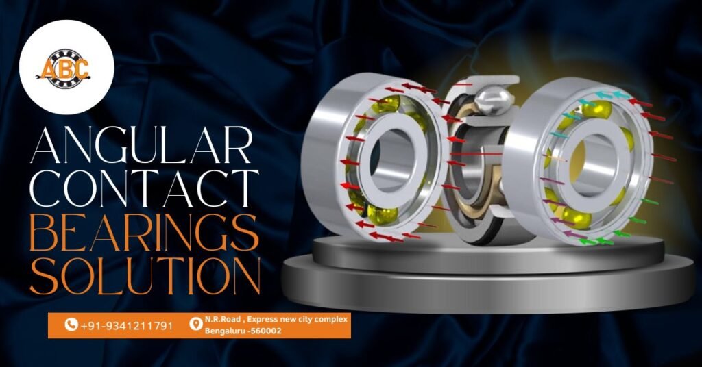 Angular Contact Bearings: A Solution for Complex Load Demand.